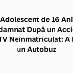 Adolescent de 16 Ani Condamnat După un Accident cu ATV Neînmatriculat A Lovit un Autobuz