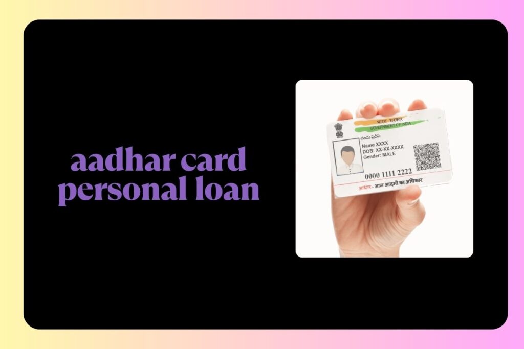 aadhar card personal loan