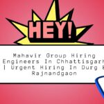 Mahavir Group Hiring Engineers